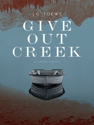 cover image of Give Out Creek